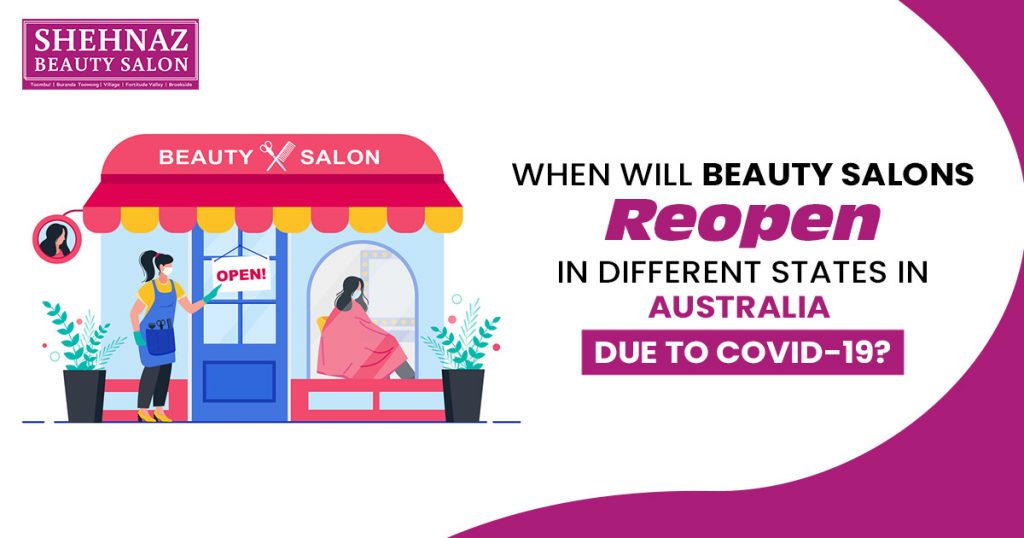When will beauty salons reopen in different states in Australia due to COVID-19