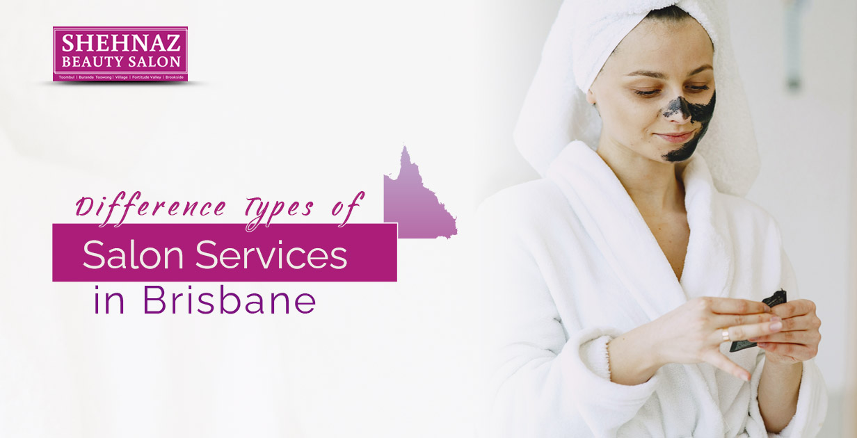 What are the different types of Salon Services available in Brisbane